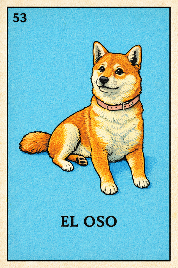 El Oso — shiba inu Lotería card
